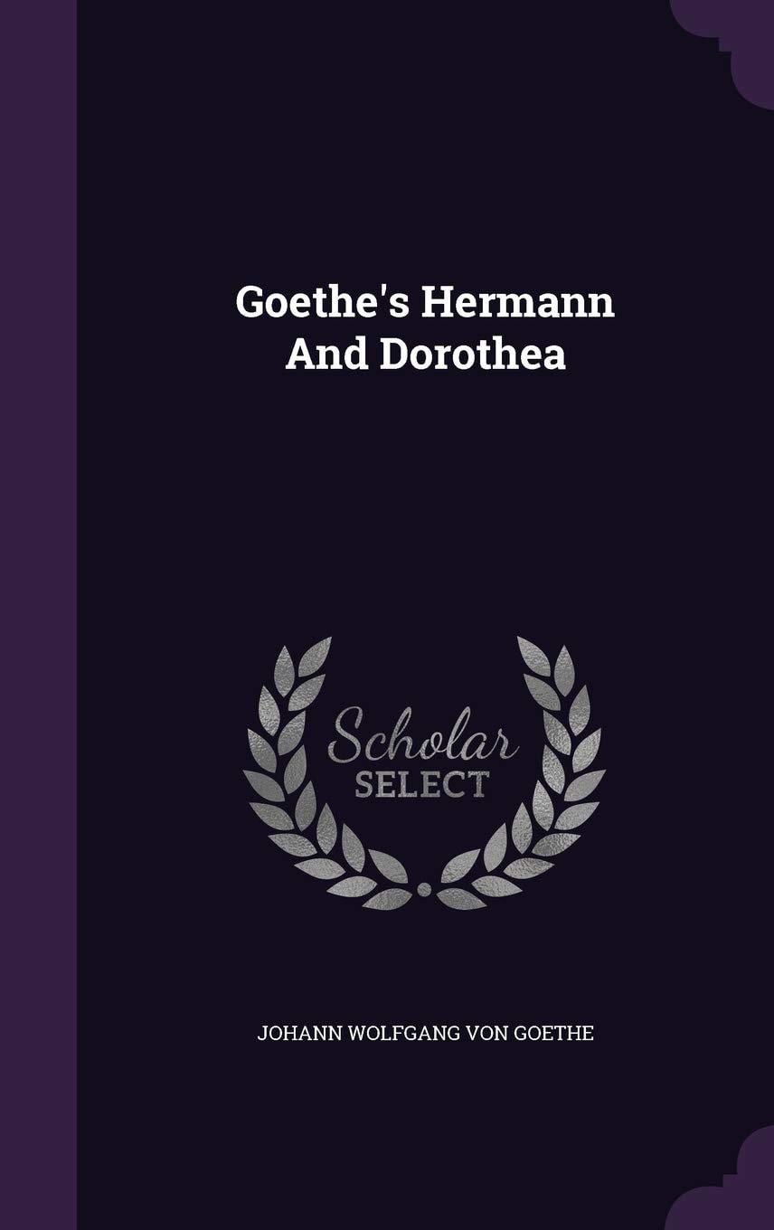 Goethe's Hermann and Dorothea