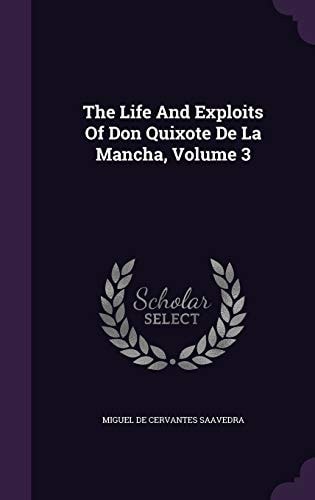 The Life And Exploits Of Don Quixote De La Mancha, Volume 3