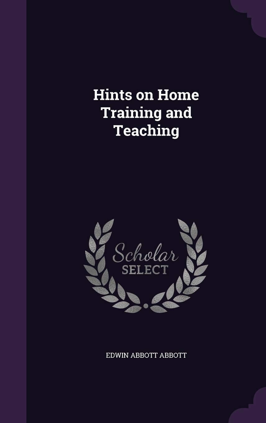 Hints on Home Training and Teaching