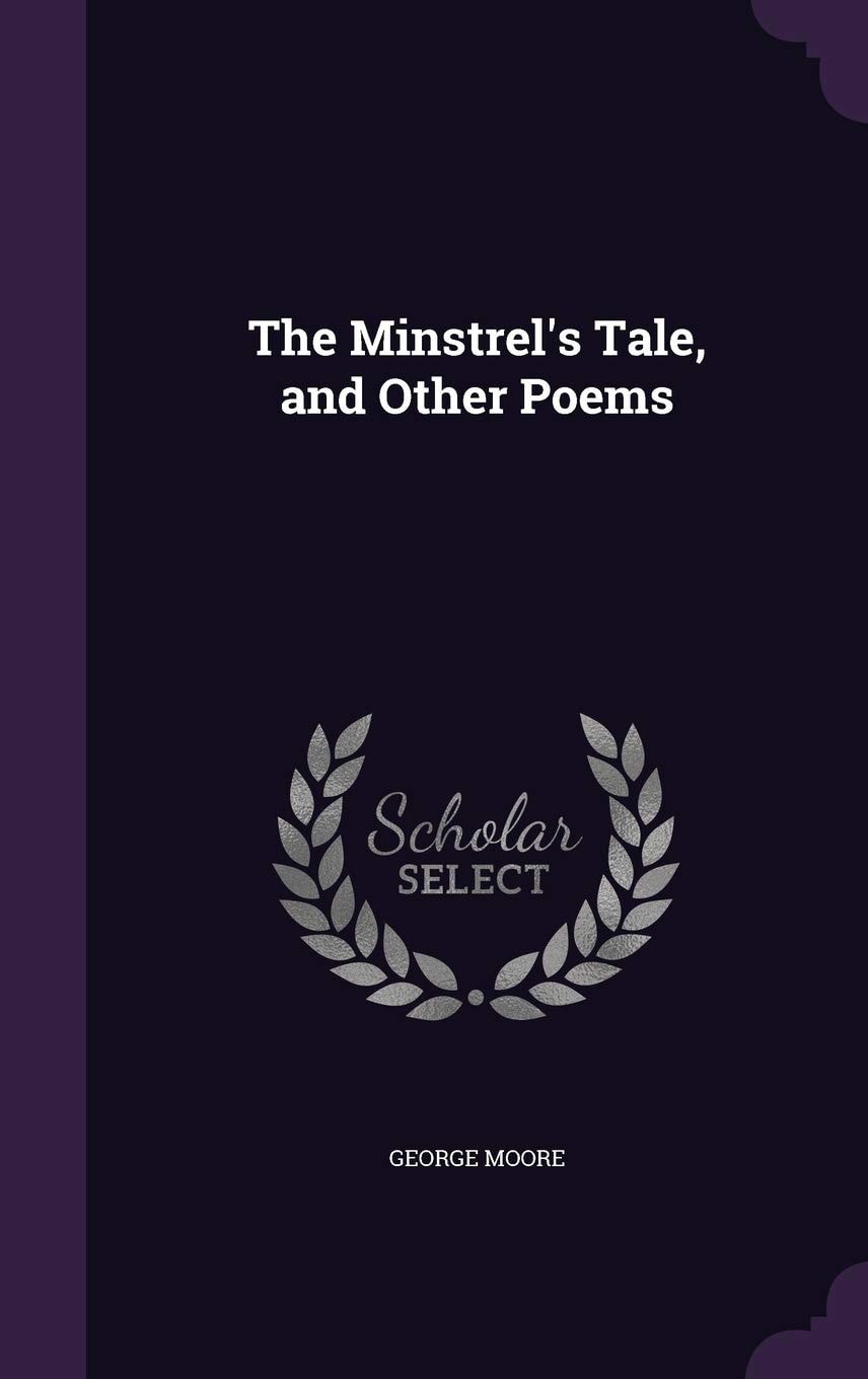 The Minstrel's Tale, and Other Poems