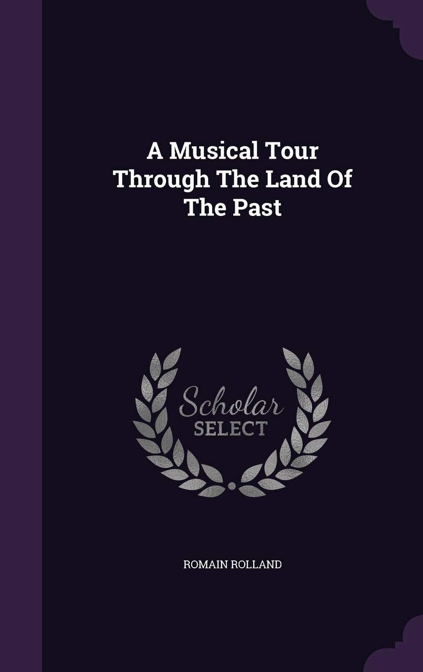 A Musical Tour Through the Land of the Past