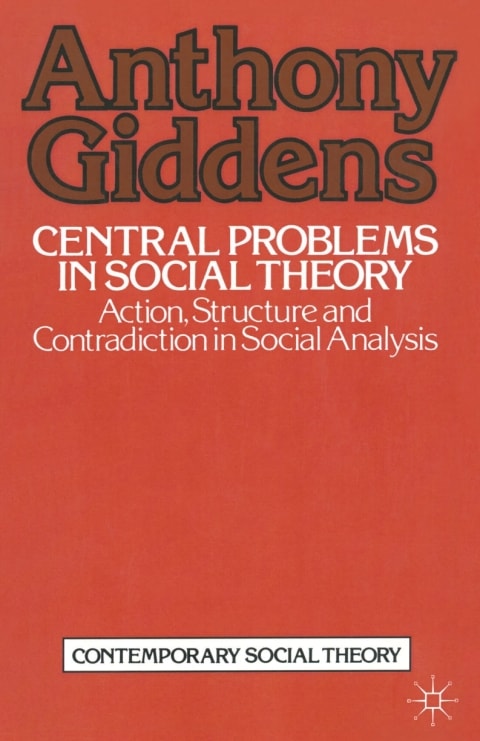 Central Problems in Social Theory