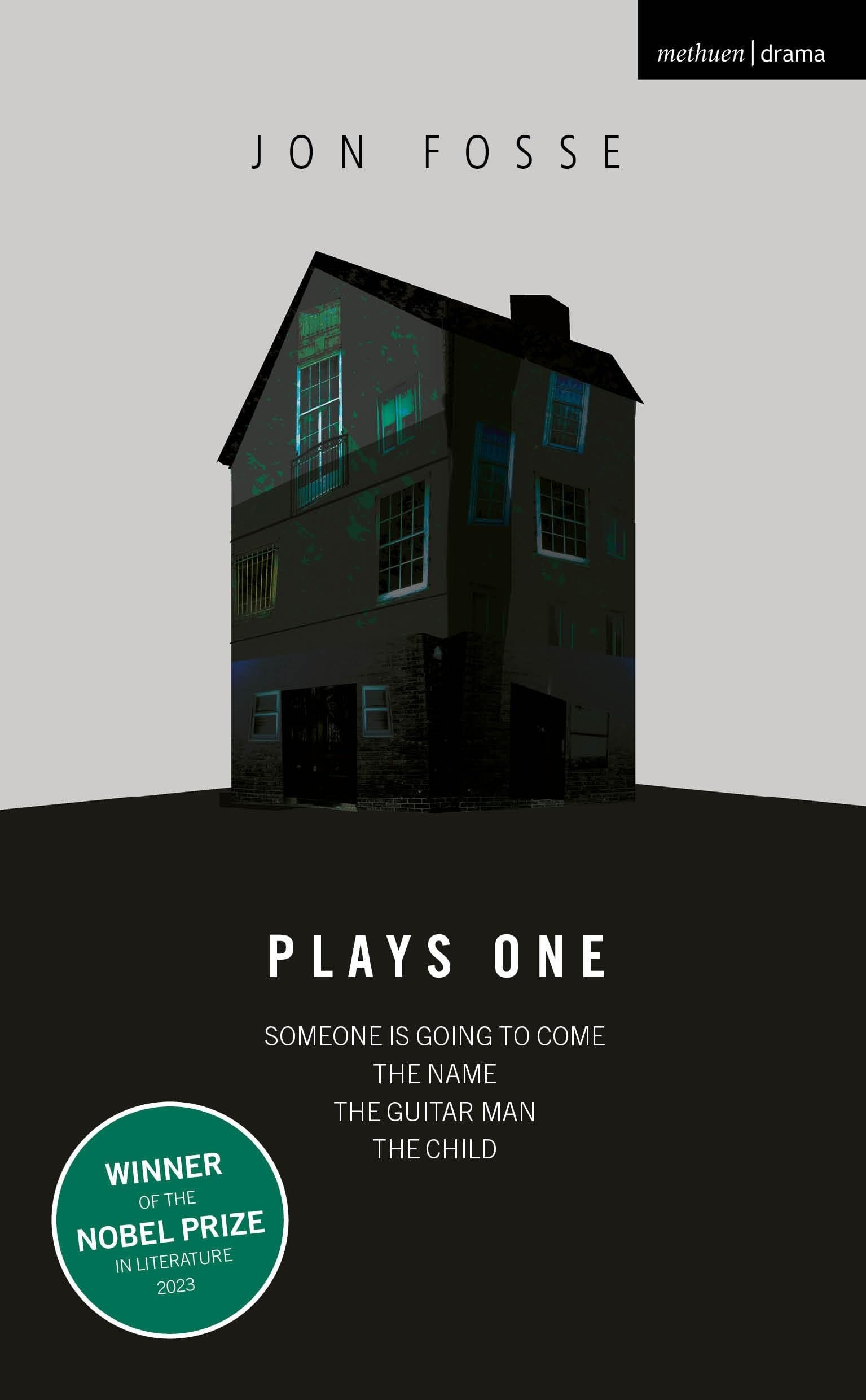 Fosse: Plays One Someone is Going to Come Home; The Name; The Guitar Man; The Child