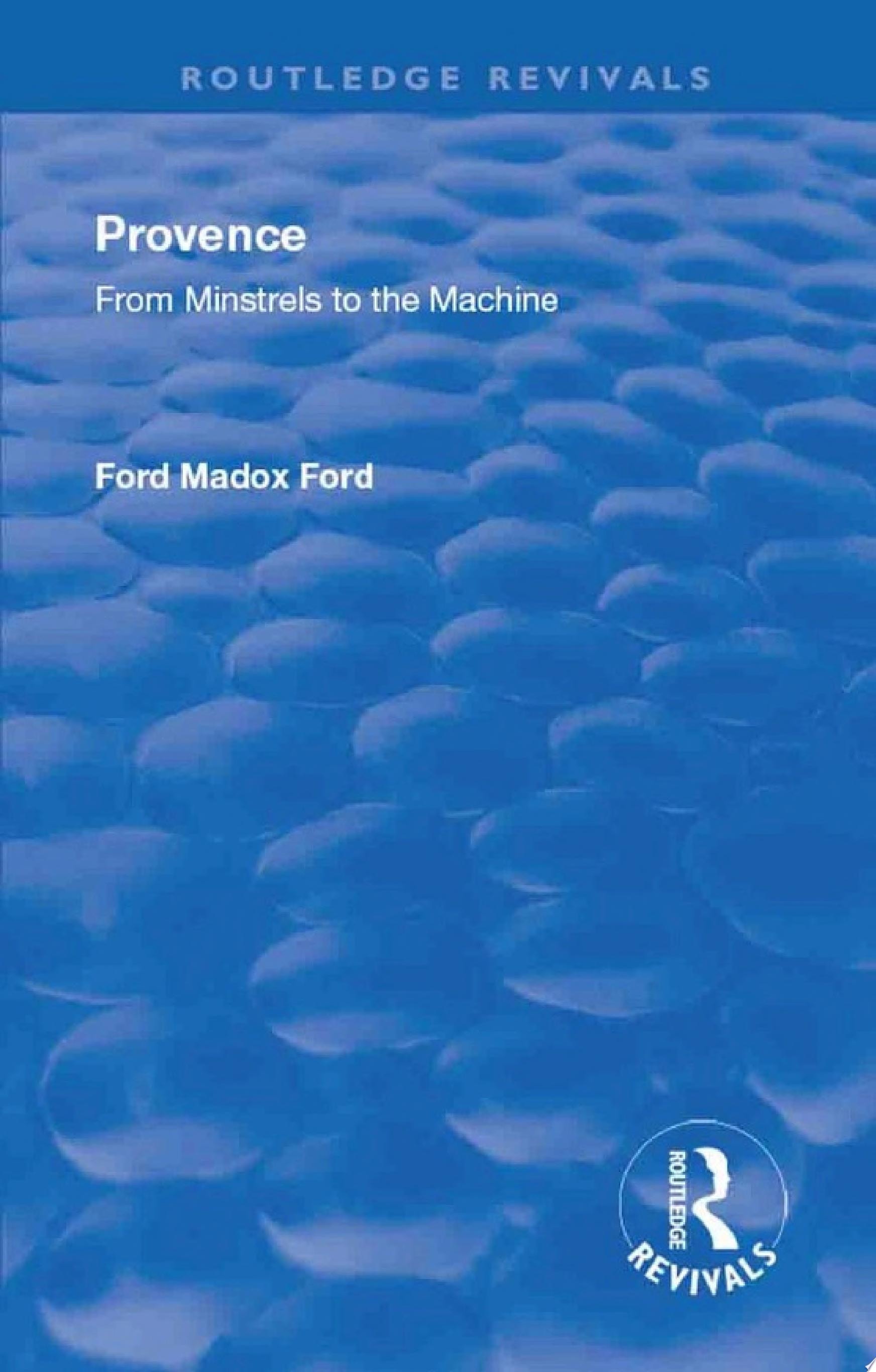Revival: Provence from Minstrels to the Machine