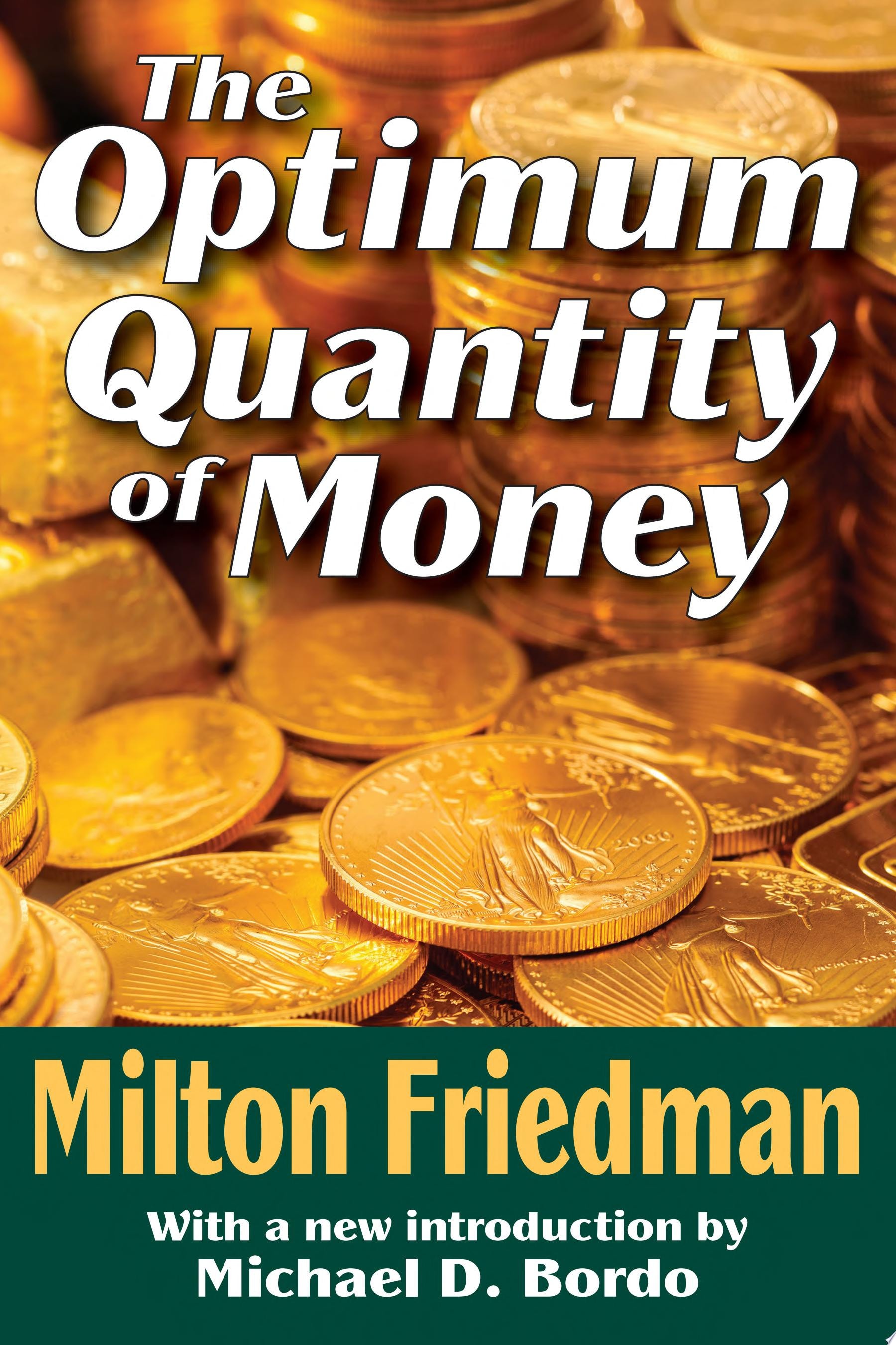 The Optimum Quantity of Money