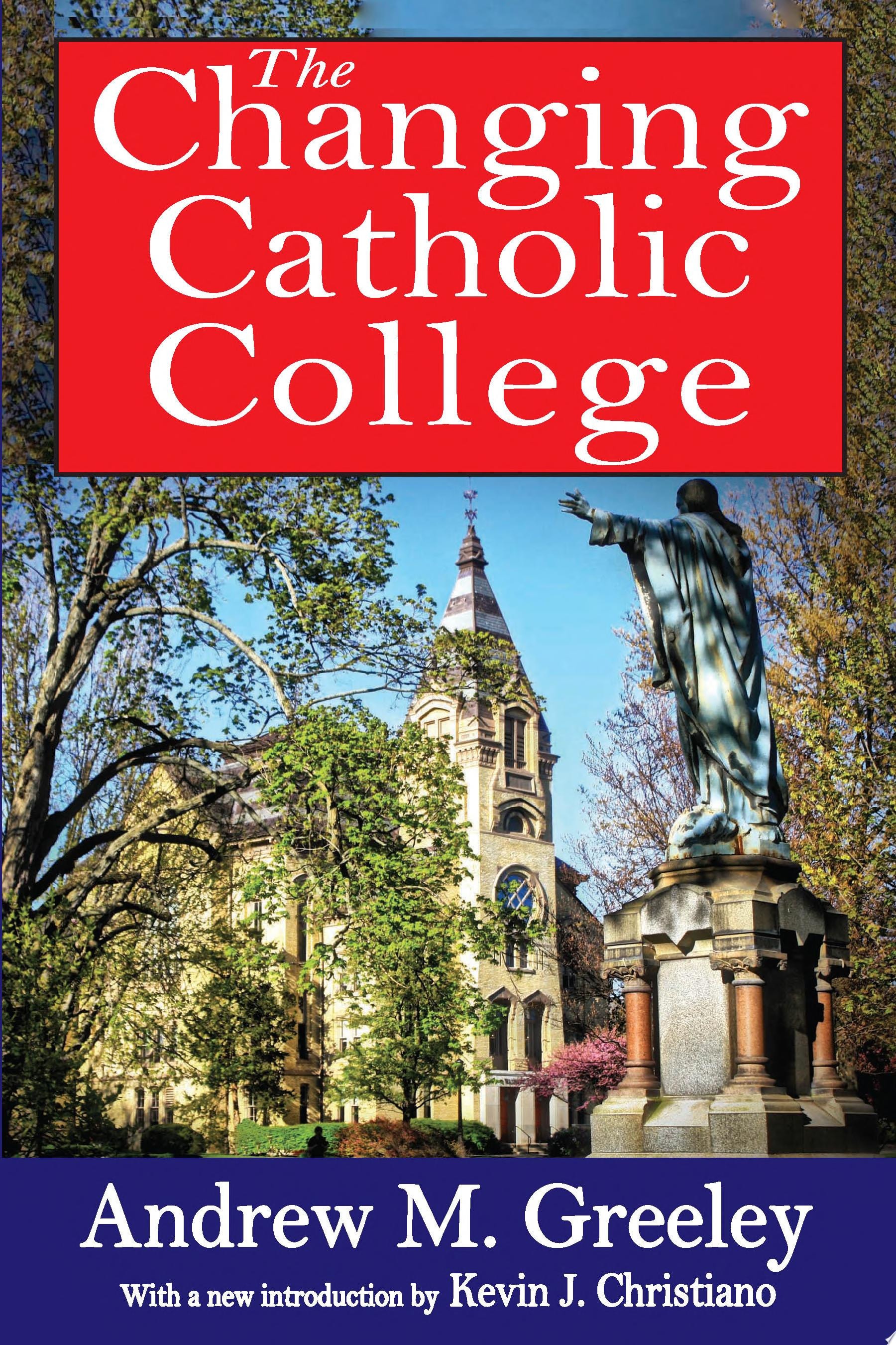 The Changing Catholic College