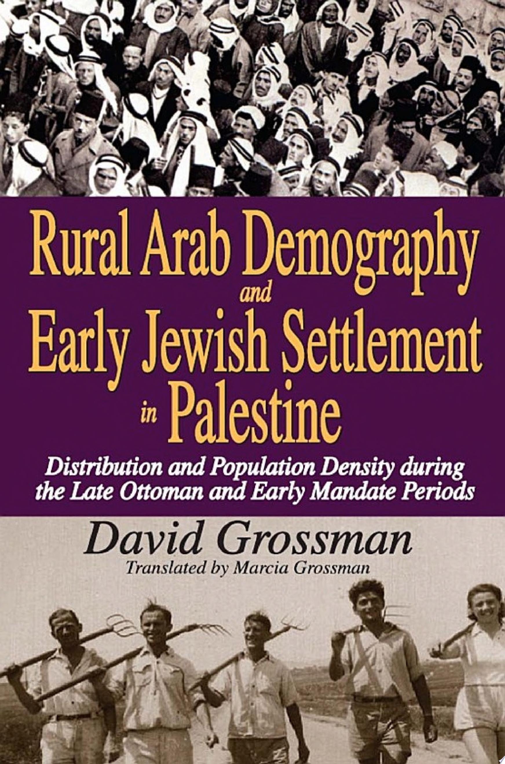 Rural Arab Demography and Early Jewish Settlement in Palestine