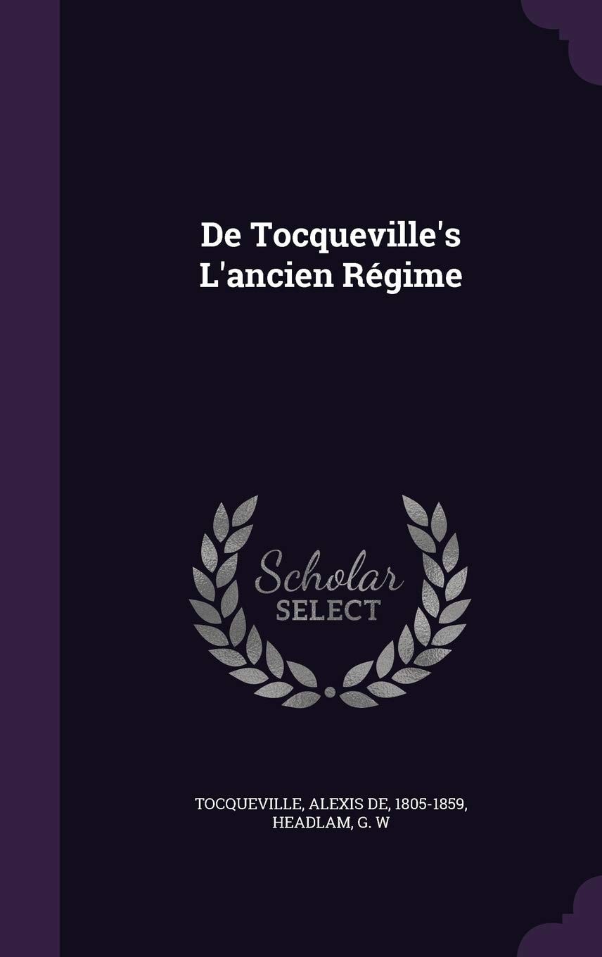 De Tocqueville's L'Ancien Régime