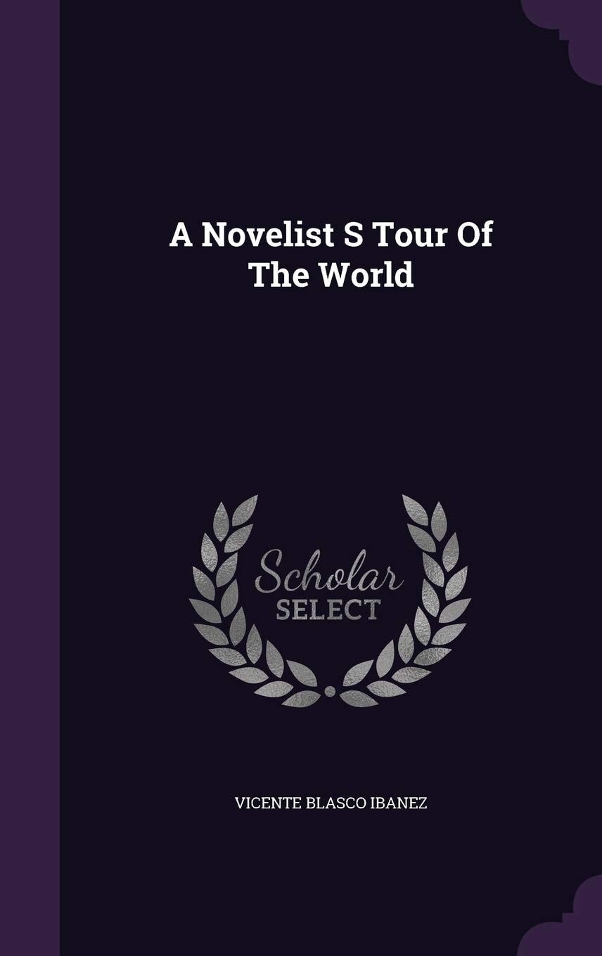 A Novelist's Tour of the World