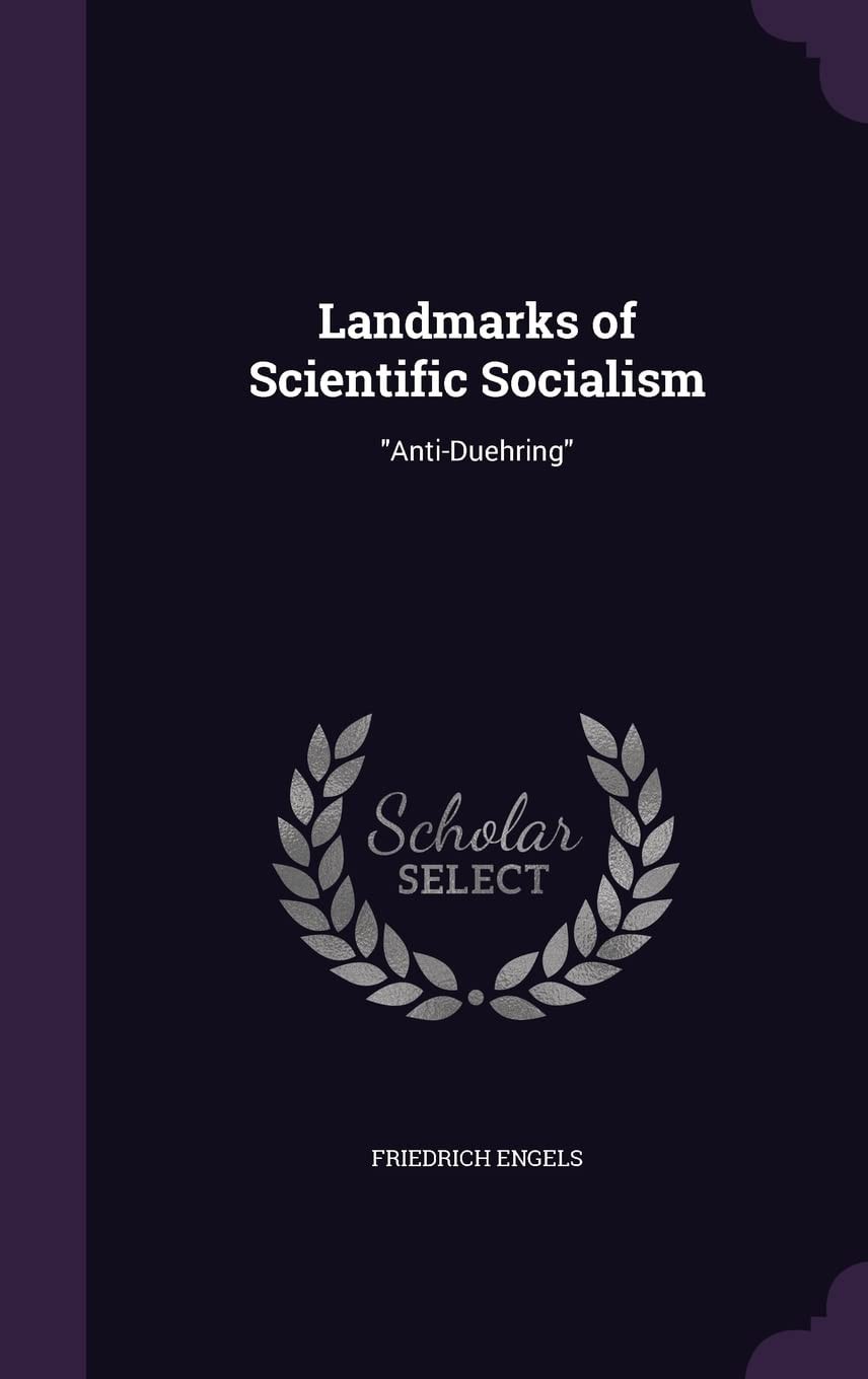 Landmarks of Scientific Socialism Anti-Duehring