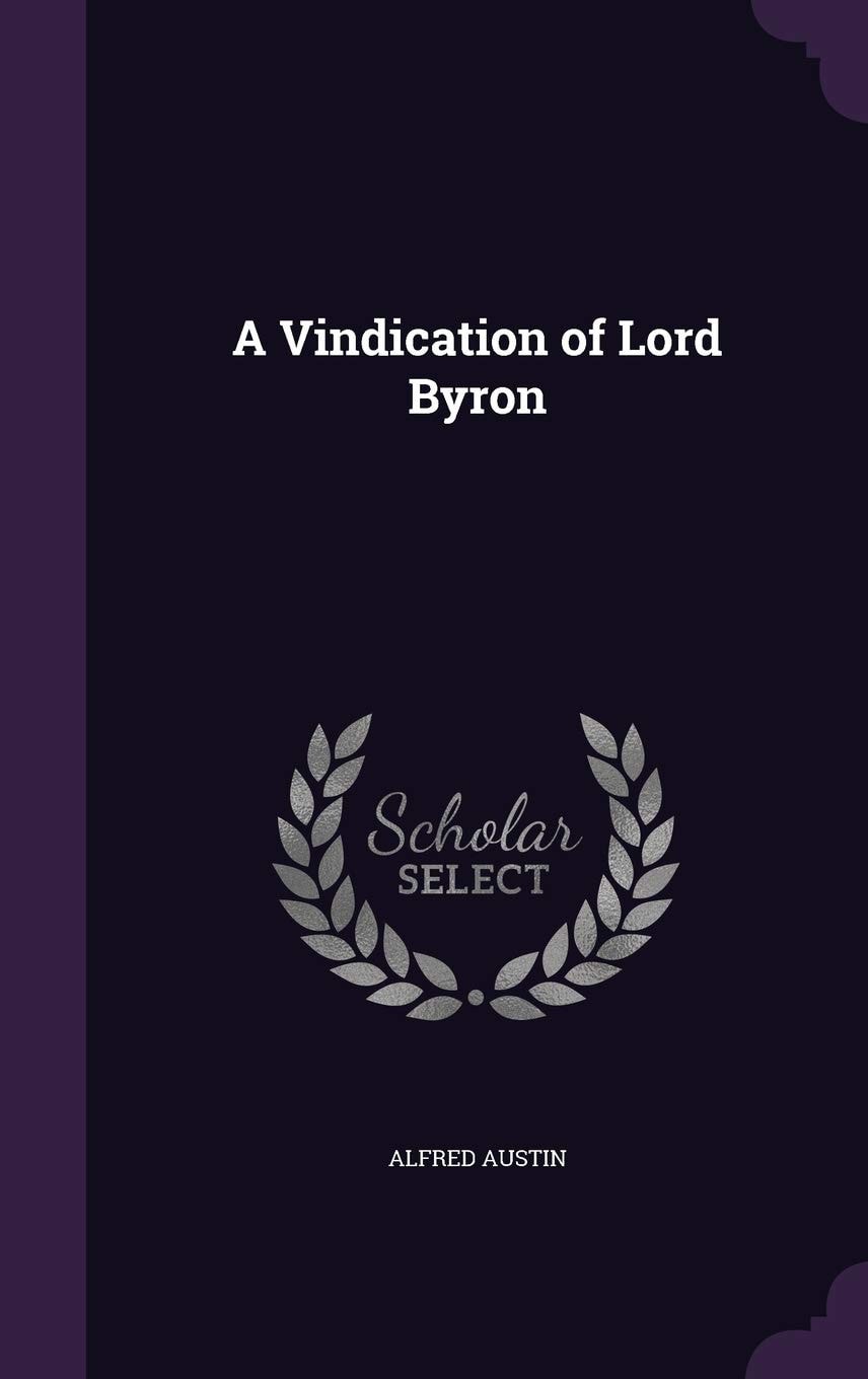 A Vindication of Lord Byron