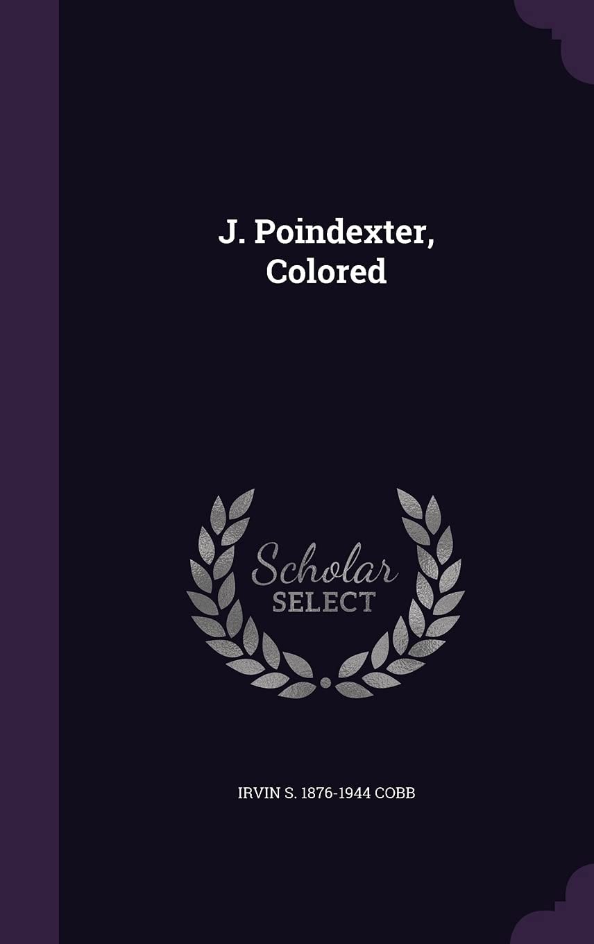 J. Poindexter, Colored