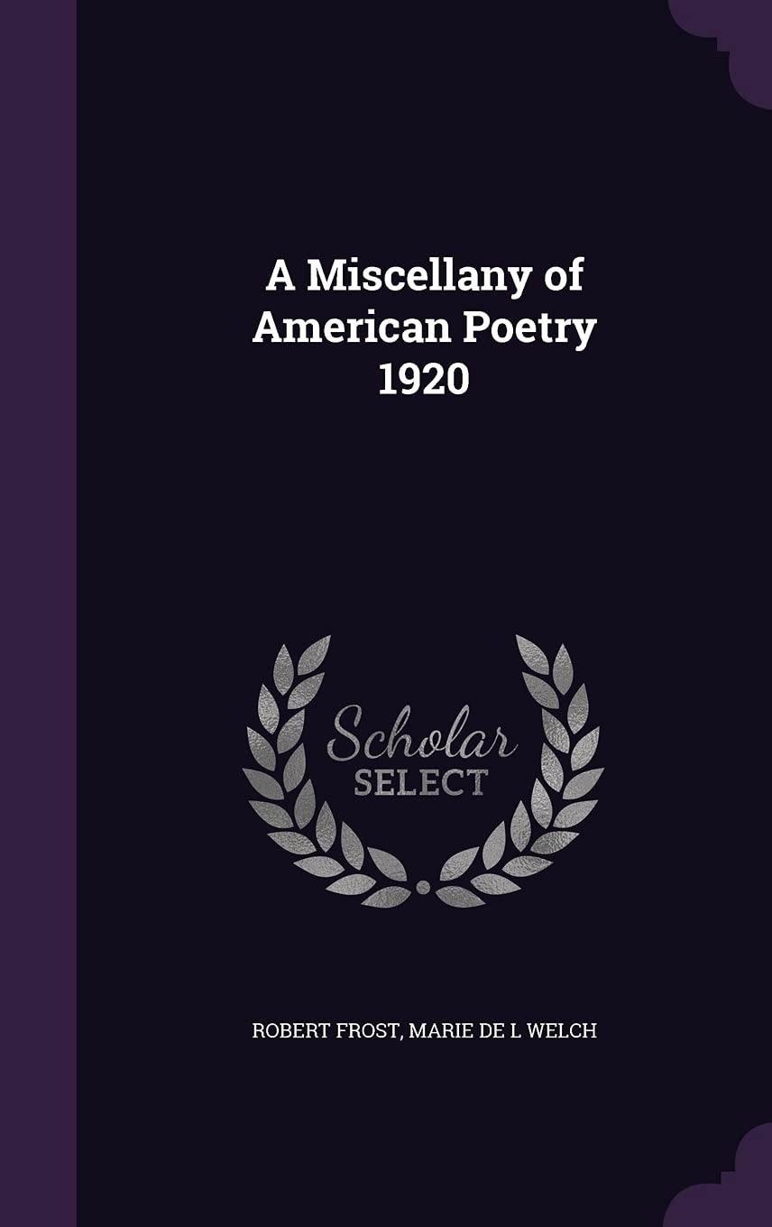 A Miscellany of American Poetry 1920