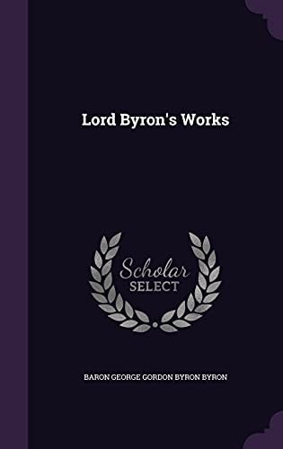 Lord Byron's Works