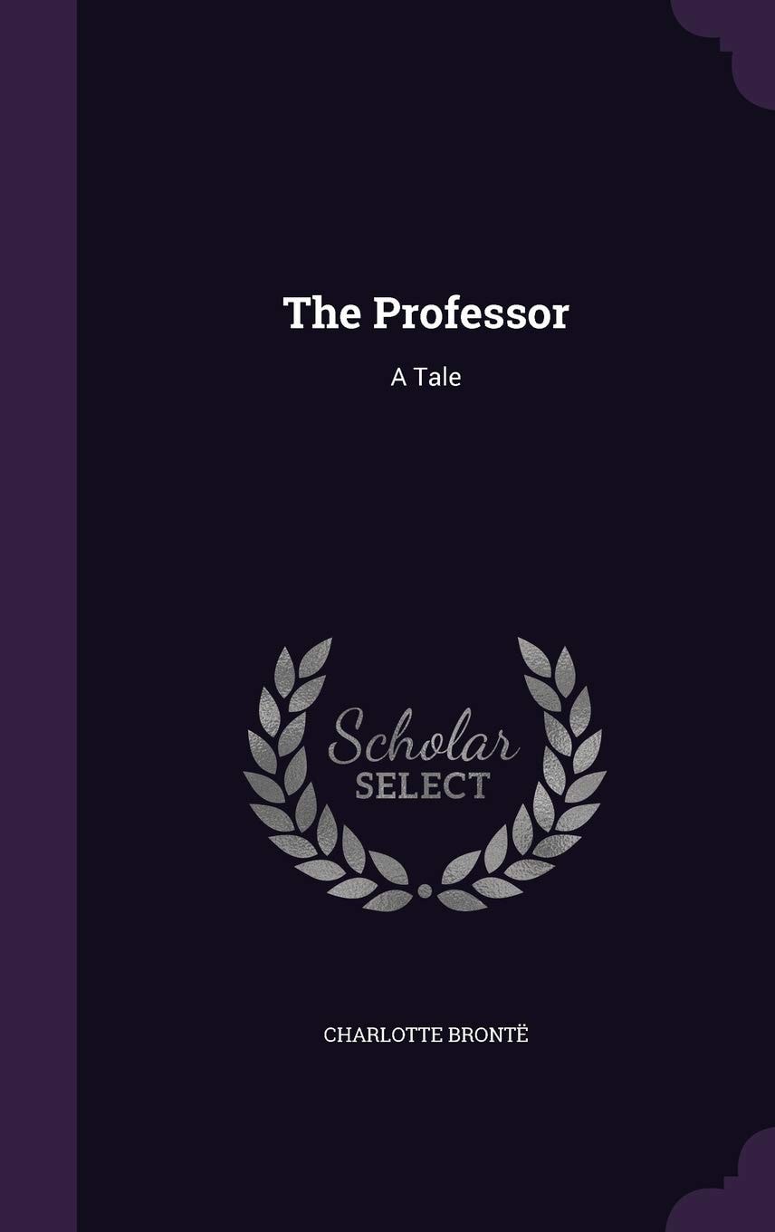 The Professor A Tale