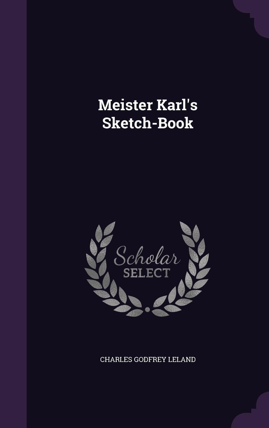 Meister Karl's Sketch-Book