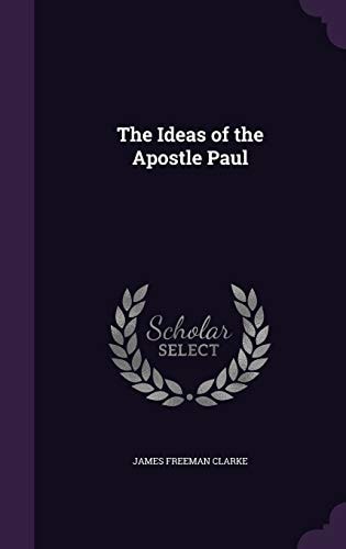 The ideas of the Apostle Paul