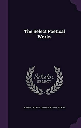The Select Poetical Works