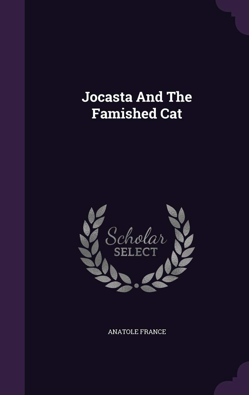 Jocasta and the Famished Cat