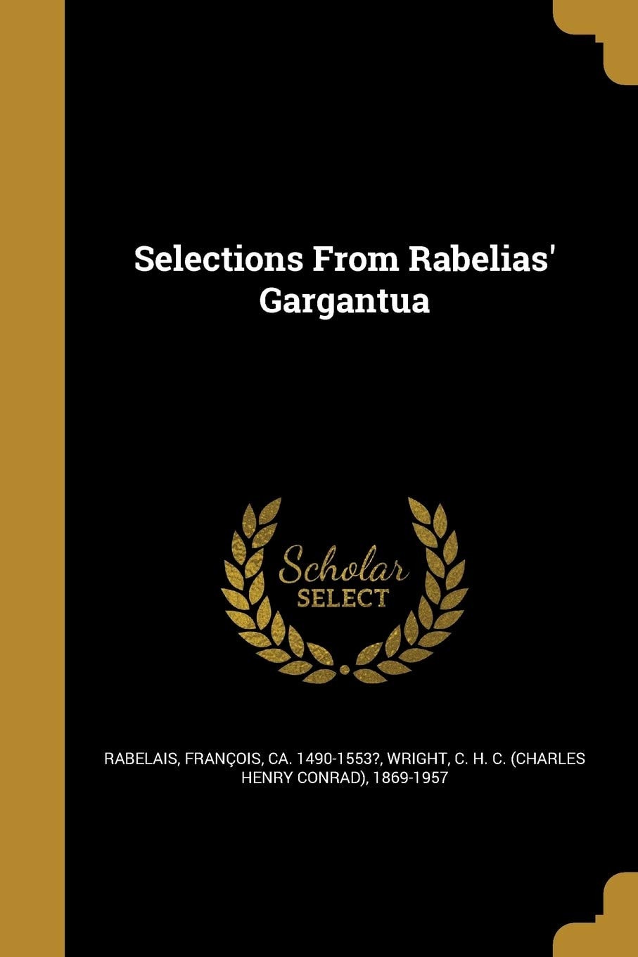 Selections From Rabelias' Gargantua