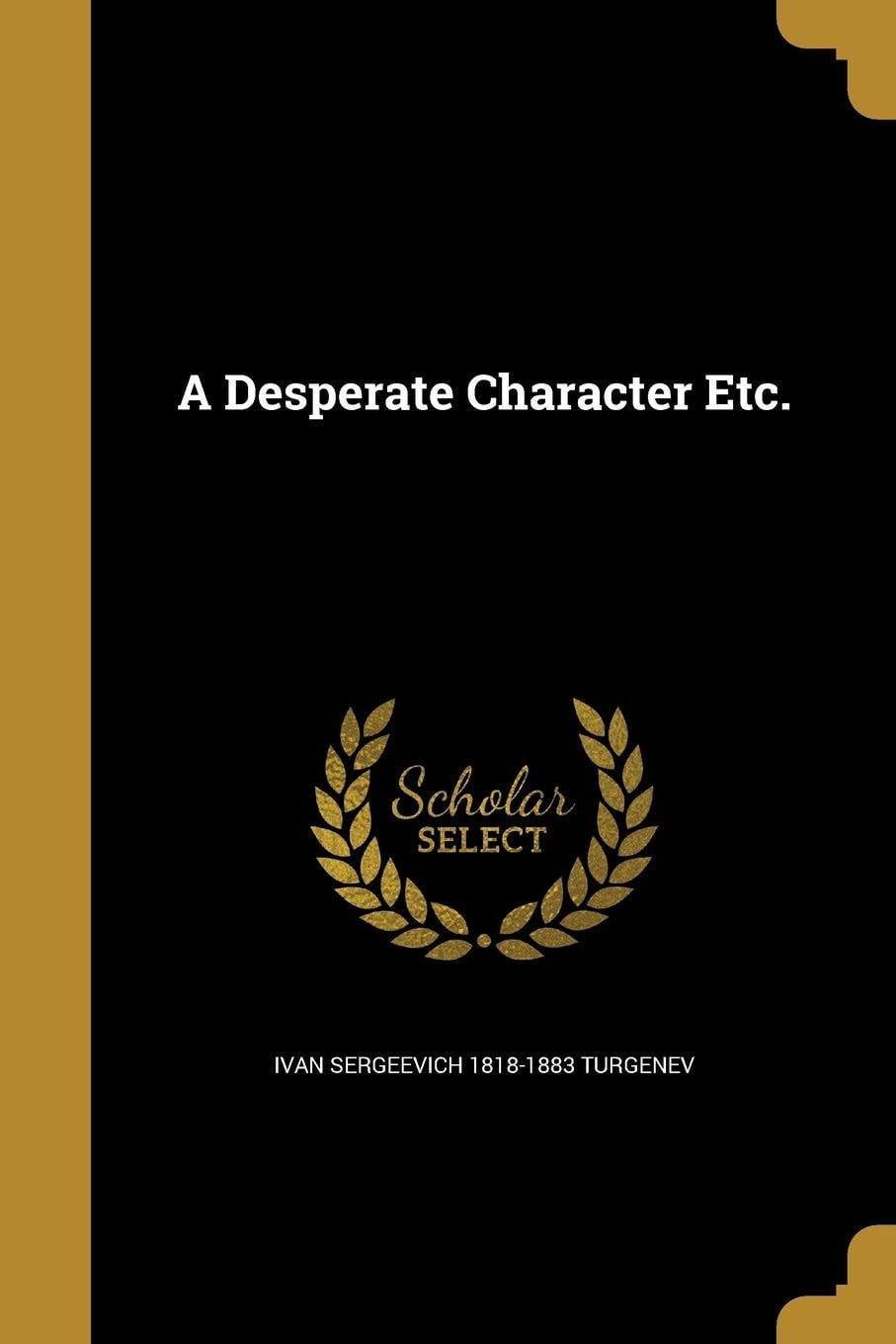 A Desperate Character Etc
