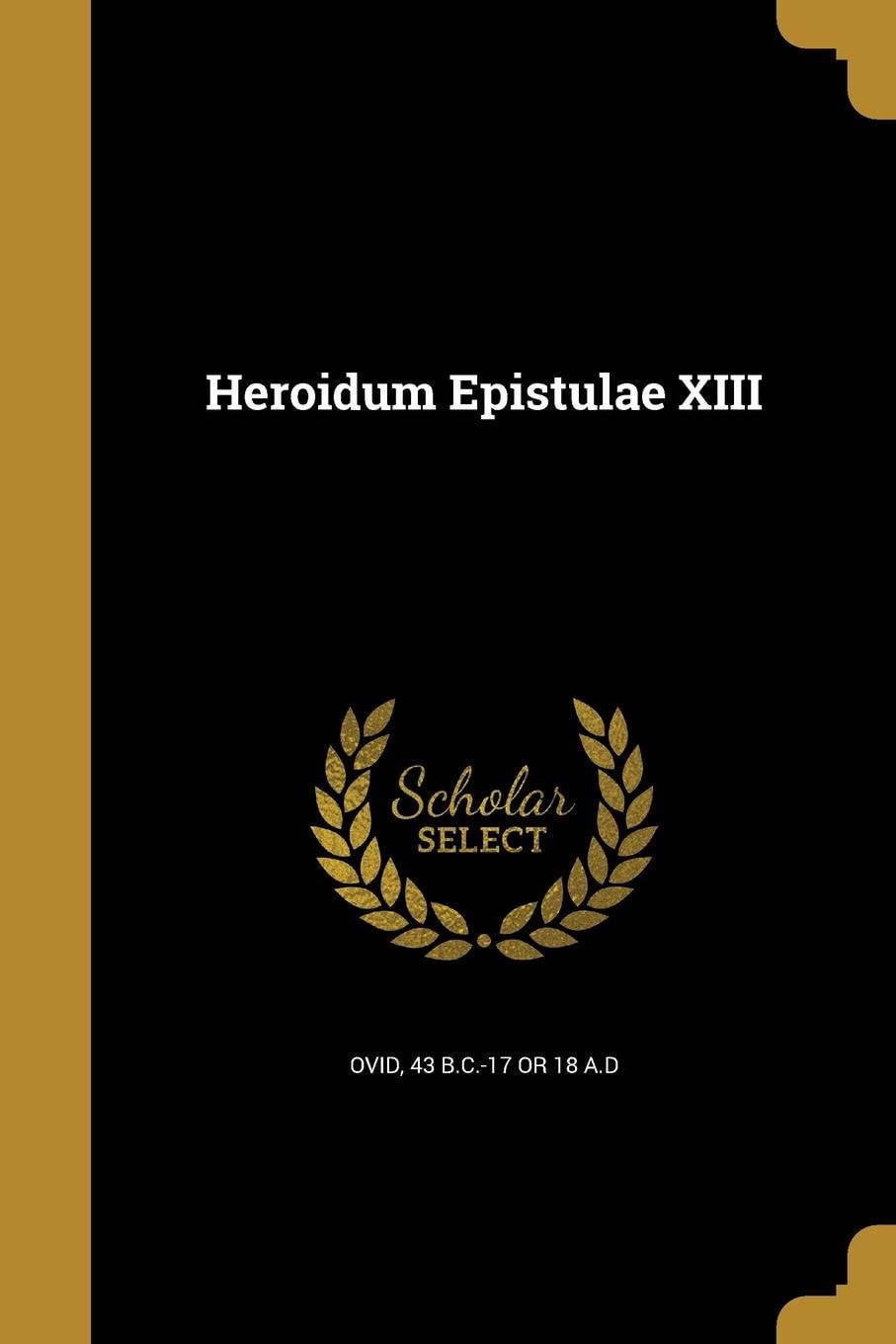 Heroidum Epistulae XIII (1896)