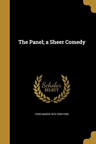 The Panel; a Sheer Comedy