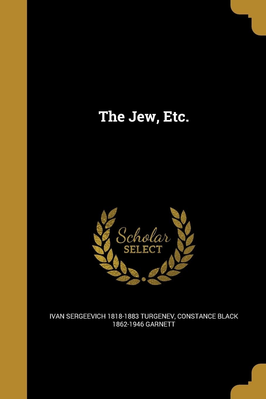 The Jew, Etc