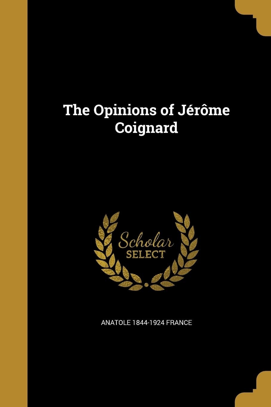 The Opinions of Jérôme Coignard