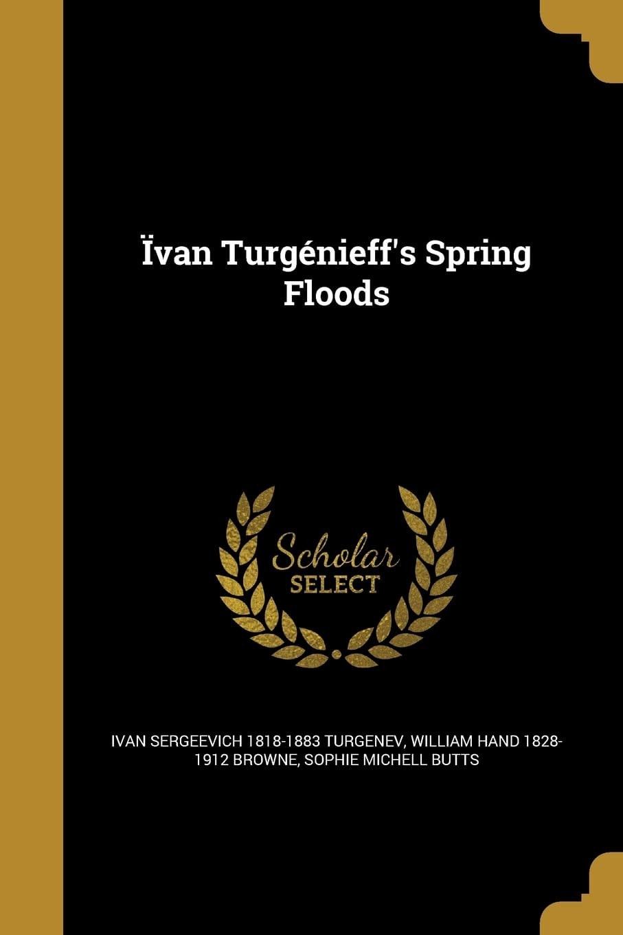 Ïvan Turgénieff's Spring Floods
