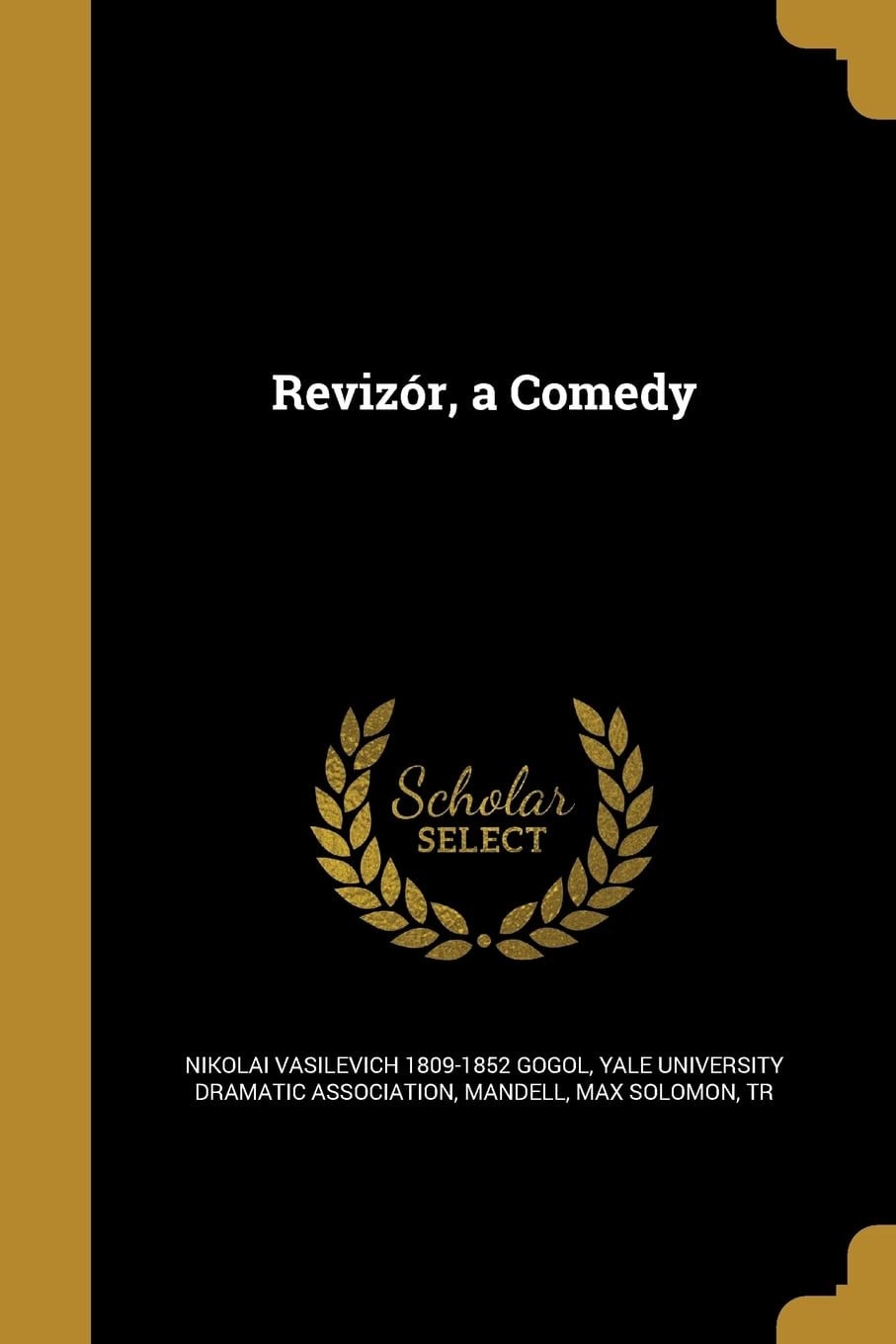 Revizór; a Comedy