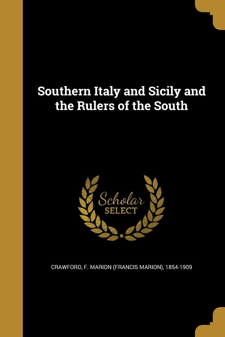 Southern Italy and Sicily and the Rulers of the South
