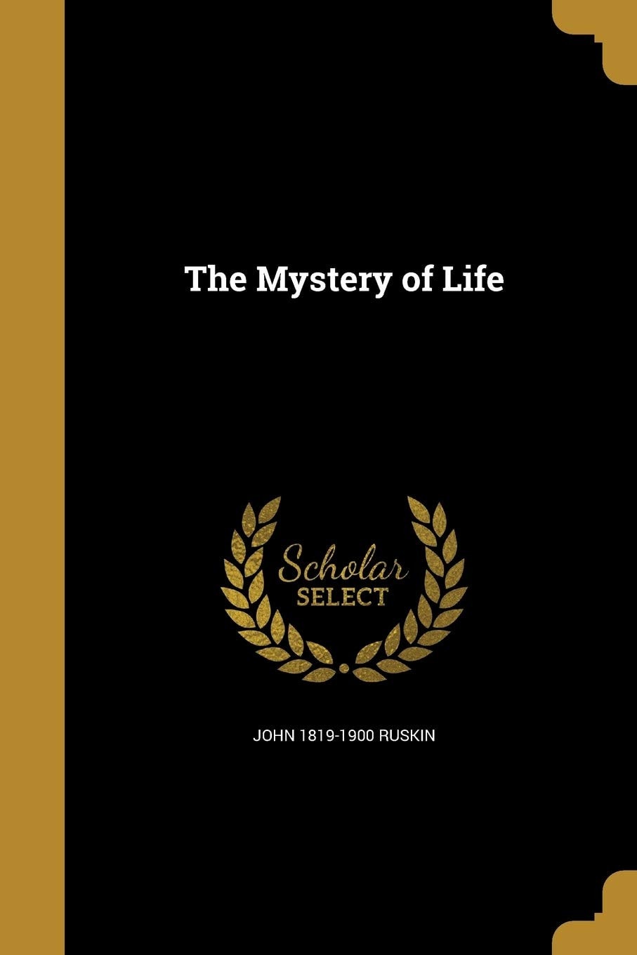 The Mystery of Life