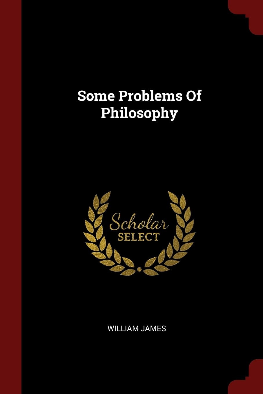 Some Problems of Philosophy