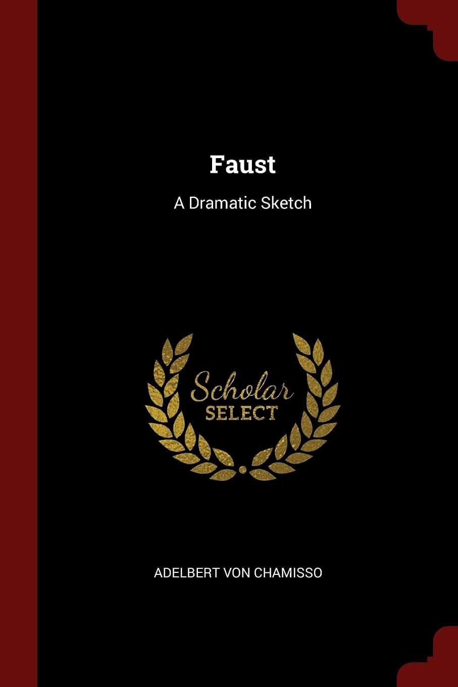 Faust A Dramatic Sketch