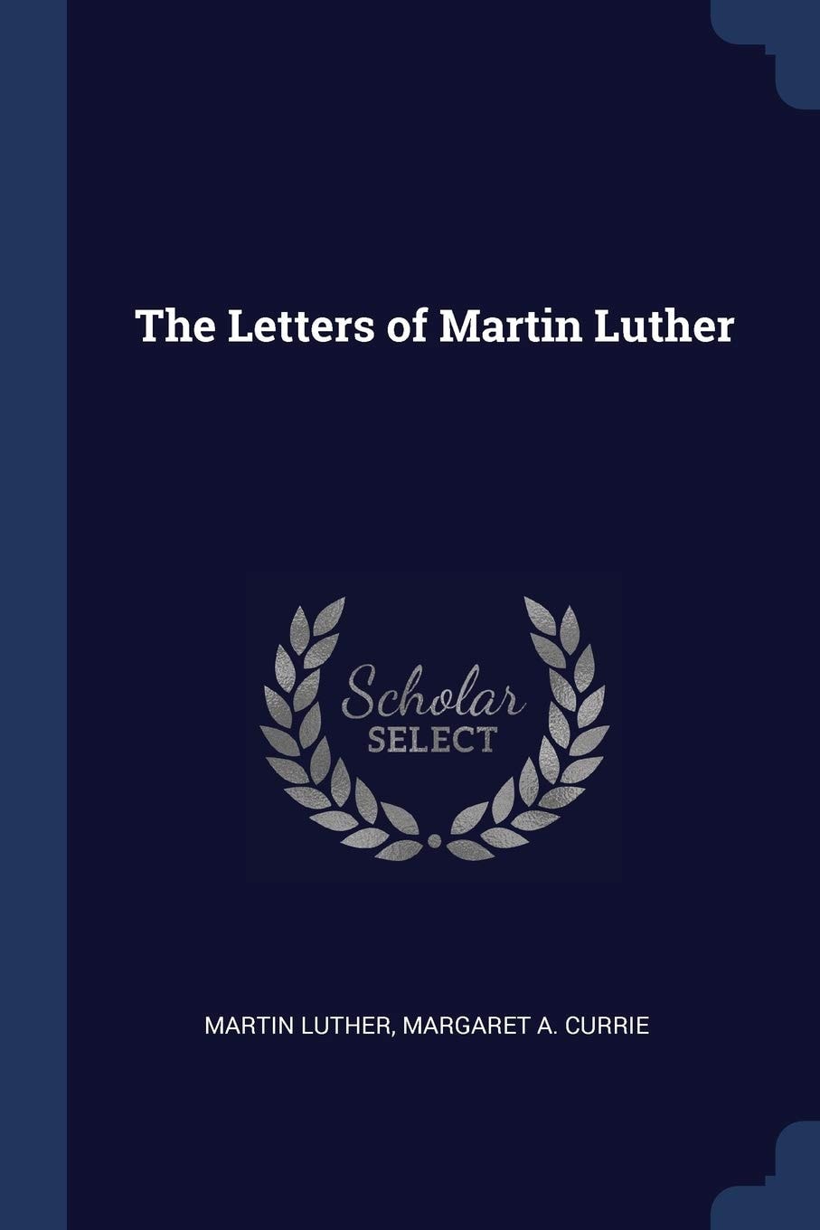 The Letters of Martin Luther