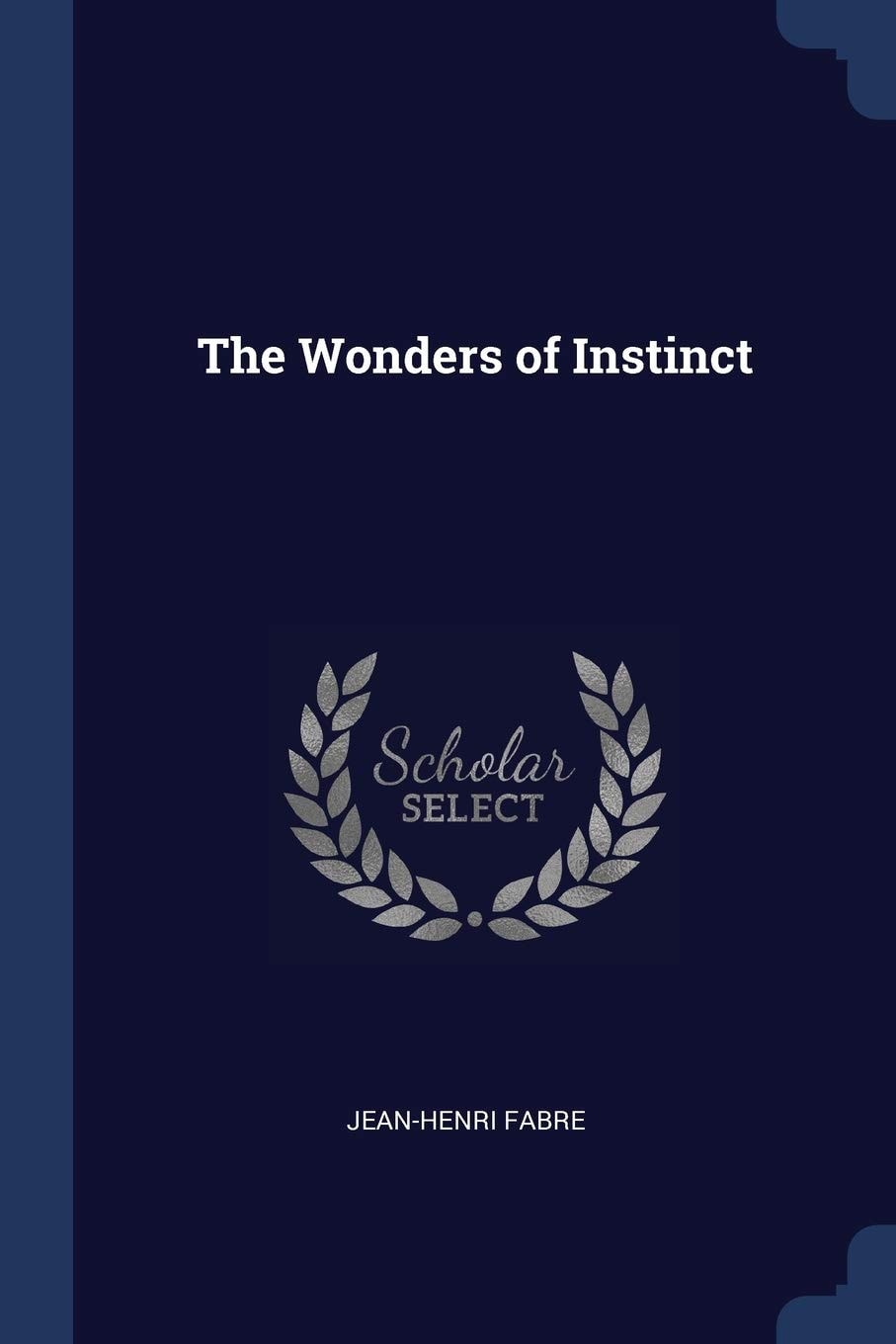 The Wonders of Instinct