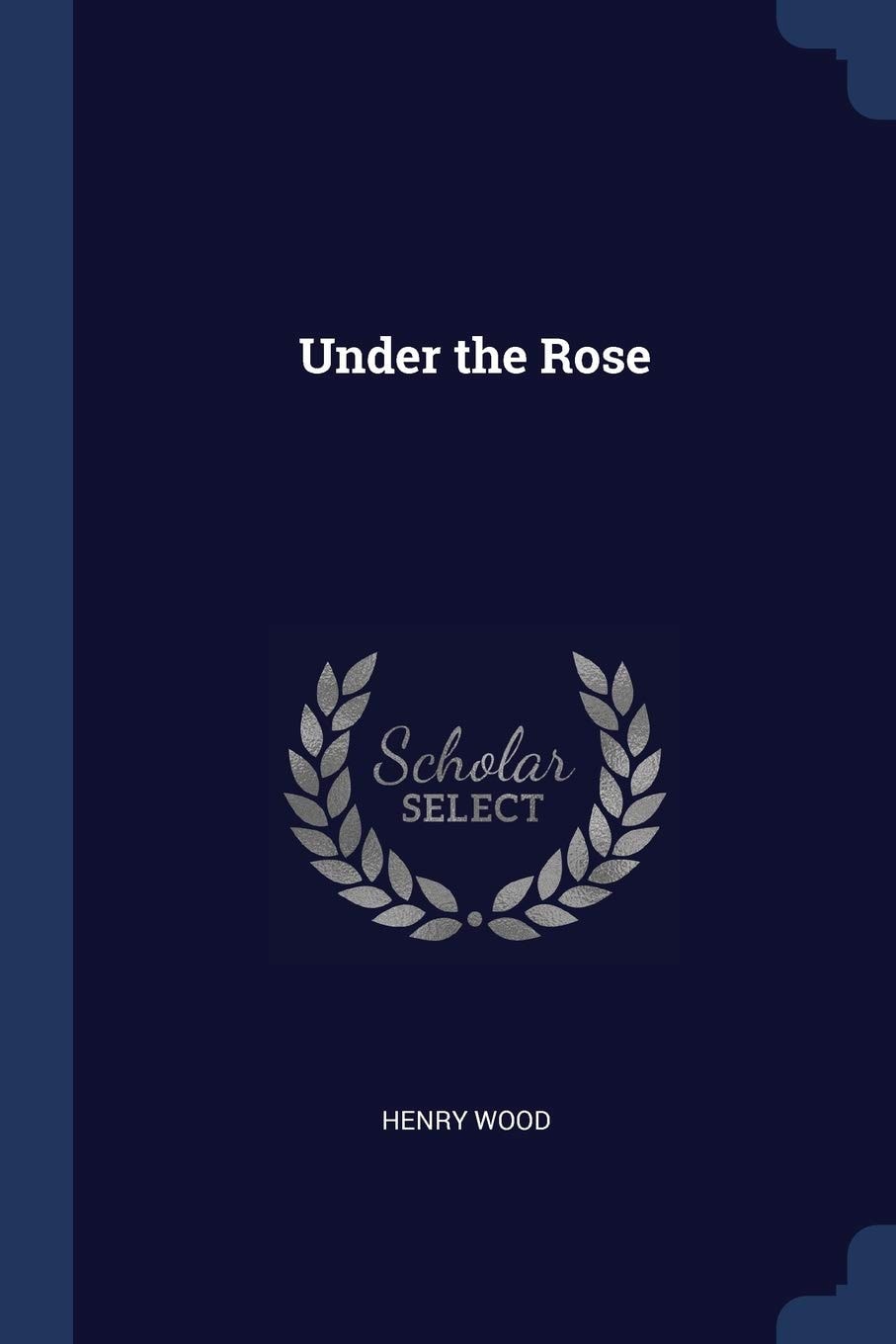 Under the Rose