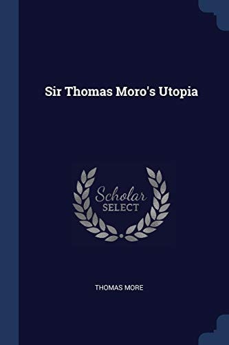 Sir Thomas Moro's Utopia