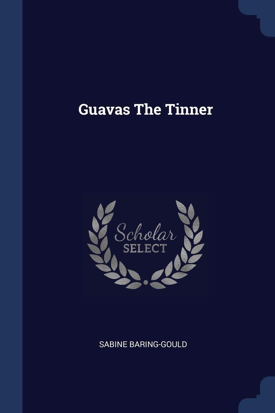 Guavas The Tinner