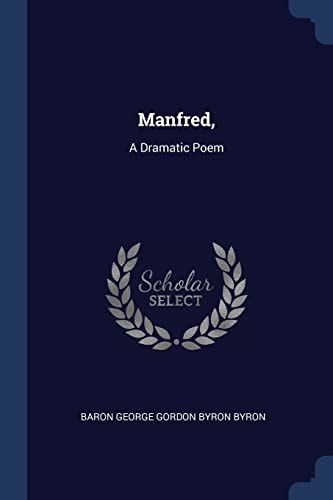 Manfred, A Dramatic Poem