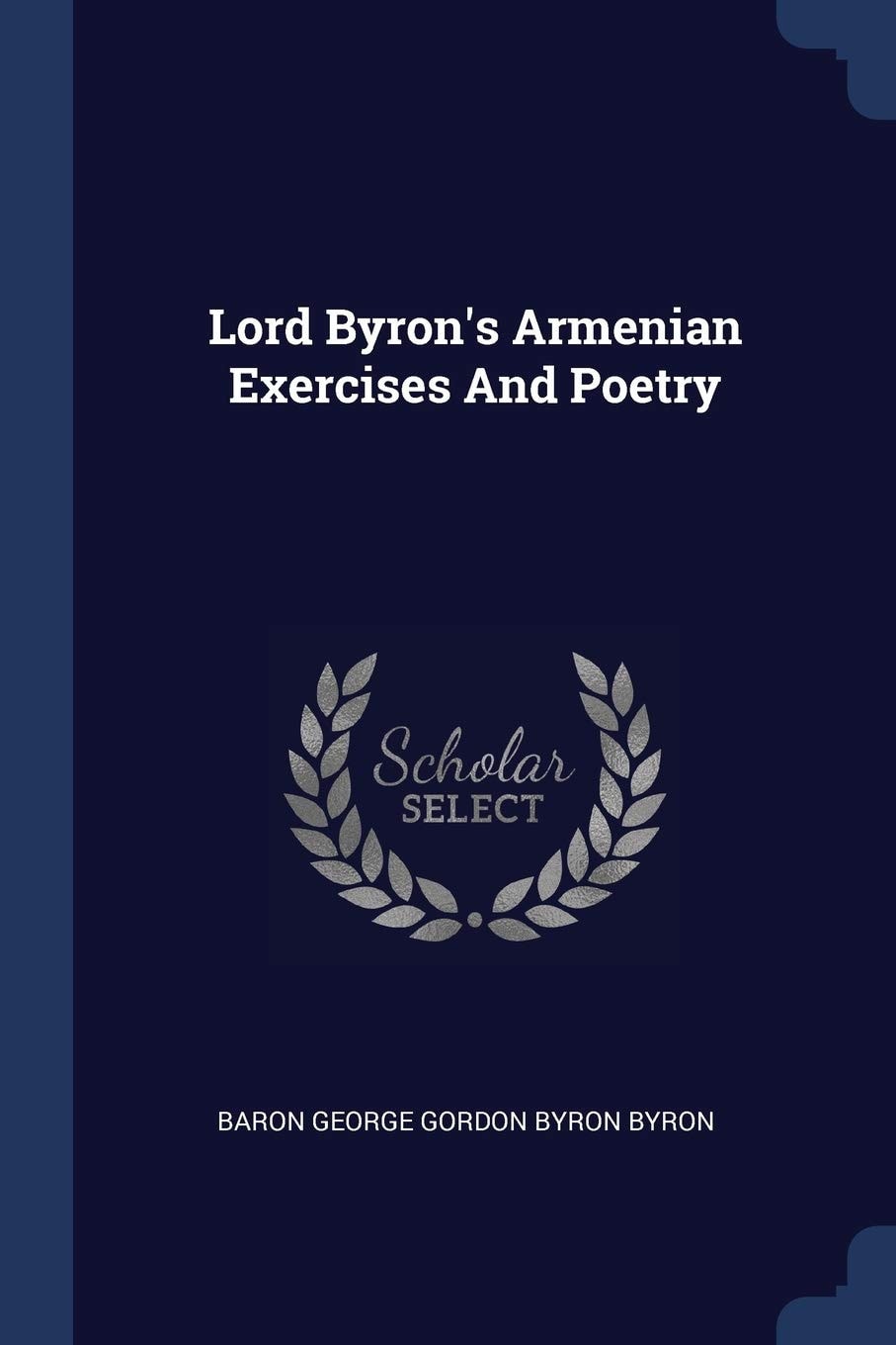 Lord Byron's Armenian Exercises And Poetry