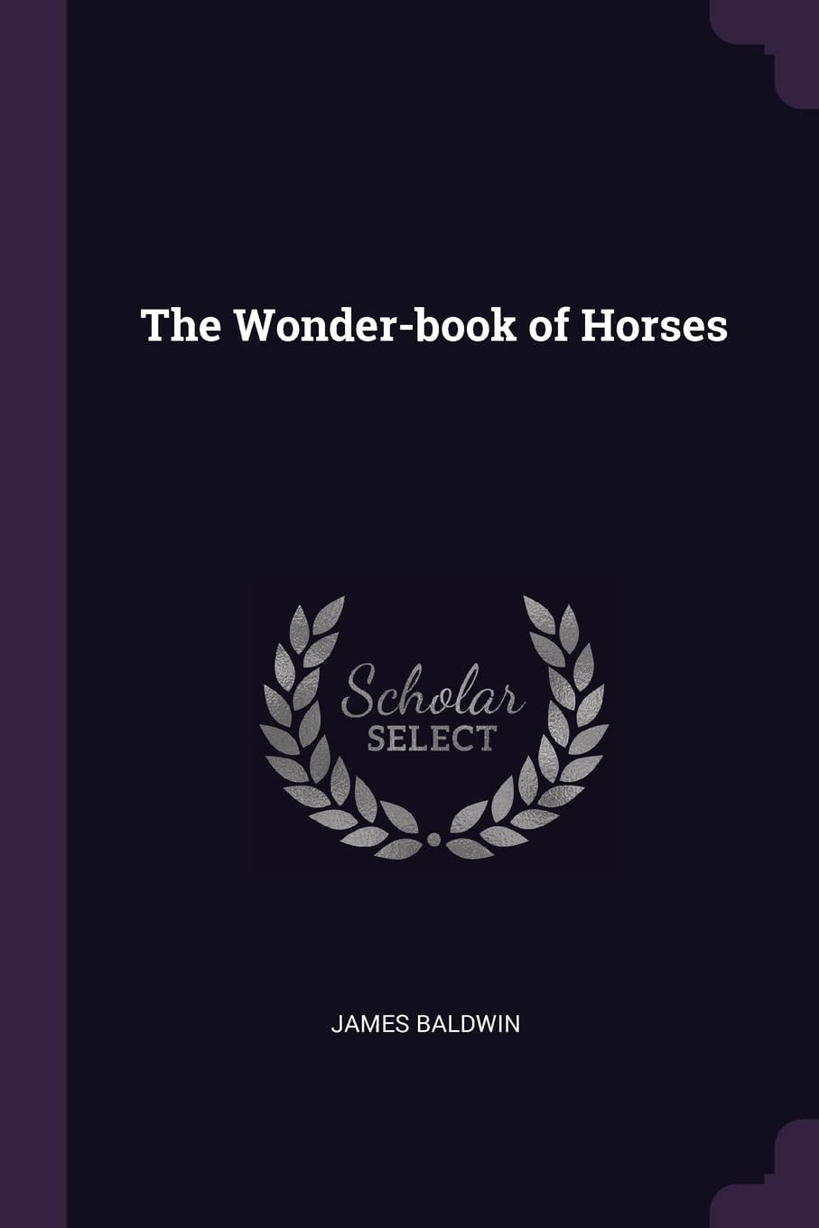 The Wonder-Book of Horses