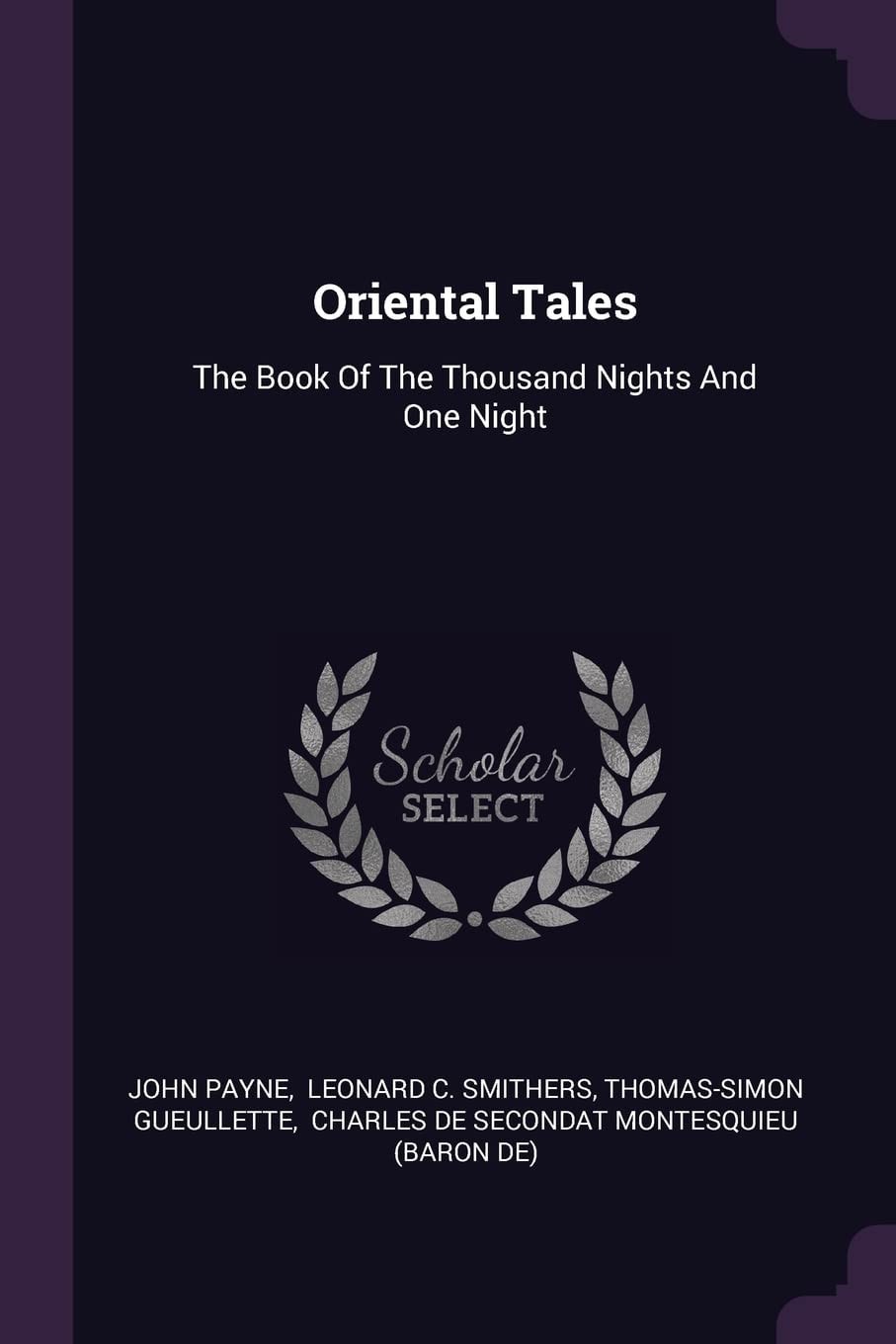 Oriental Tales The Book Of The Thousand Nights And One Night