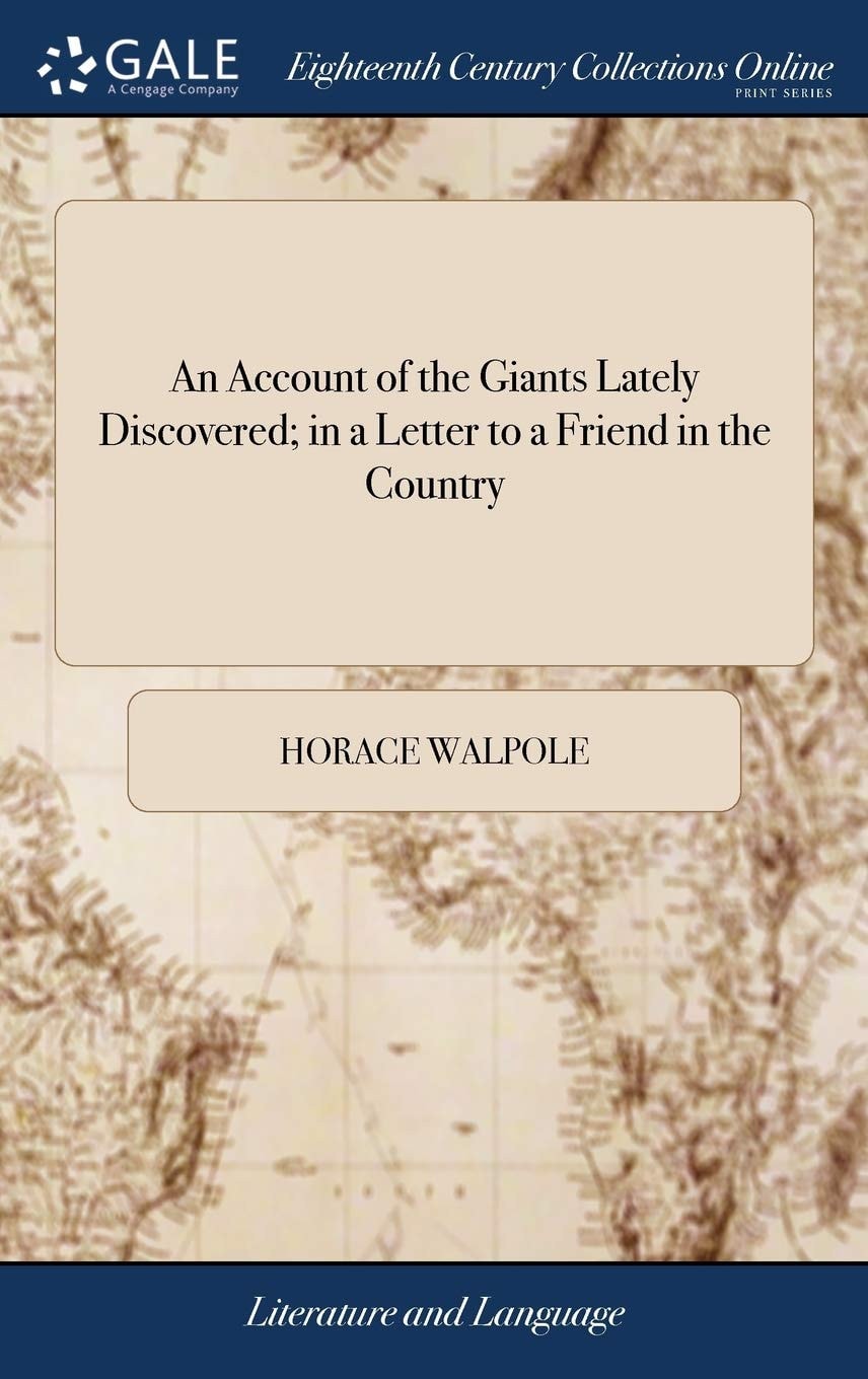 An account of the giants lately discovered: in a letter to a friend in the country