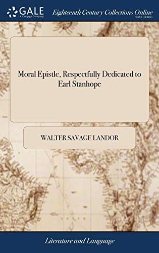 Moral Epistle, Respectfully Dedicated to Earl Stanhope