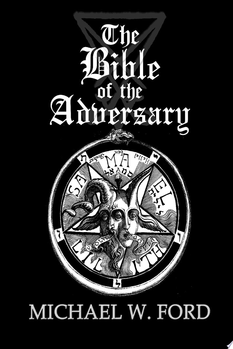 The Bible of the Adversary 10th Anniversary Edition