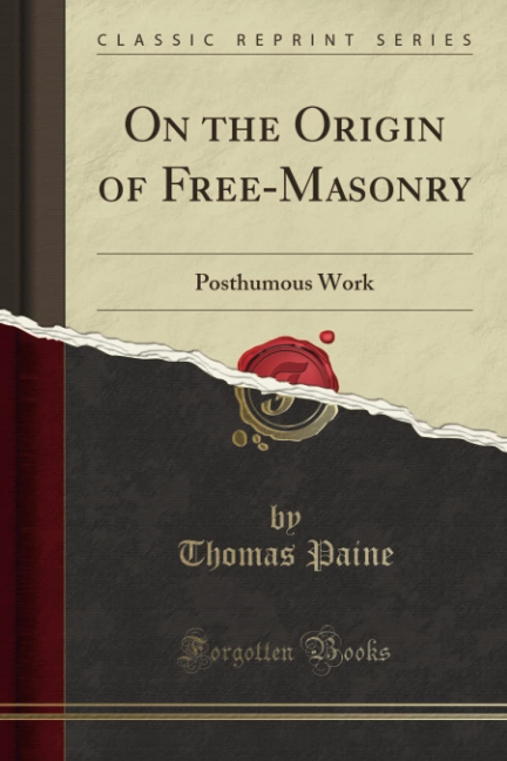 On the Origin of Free-masonry Posthumous Work