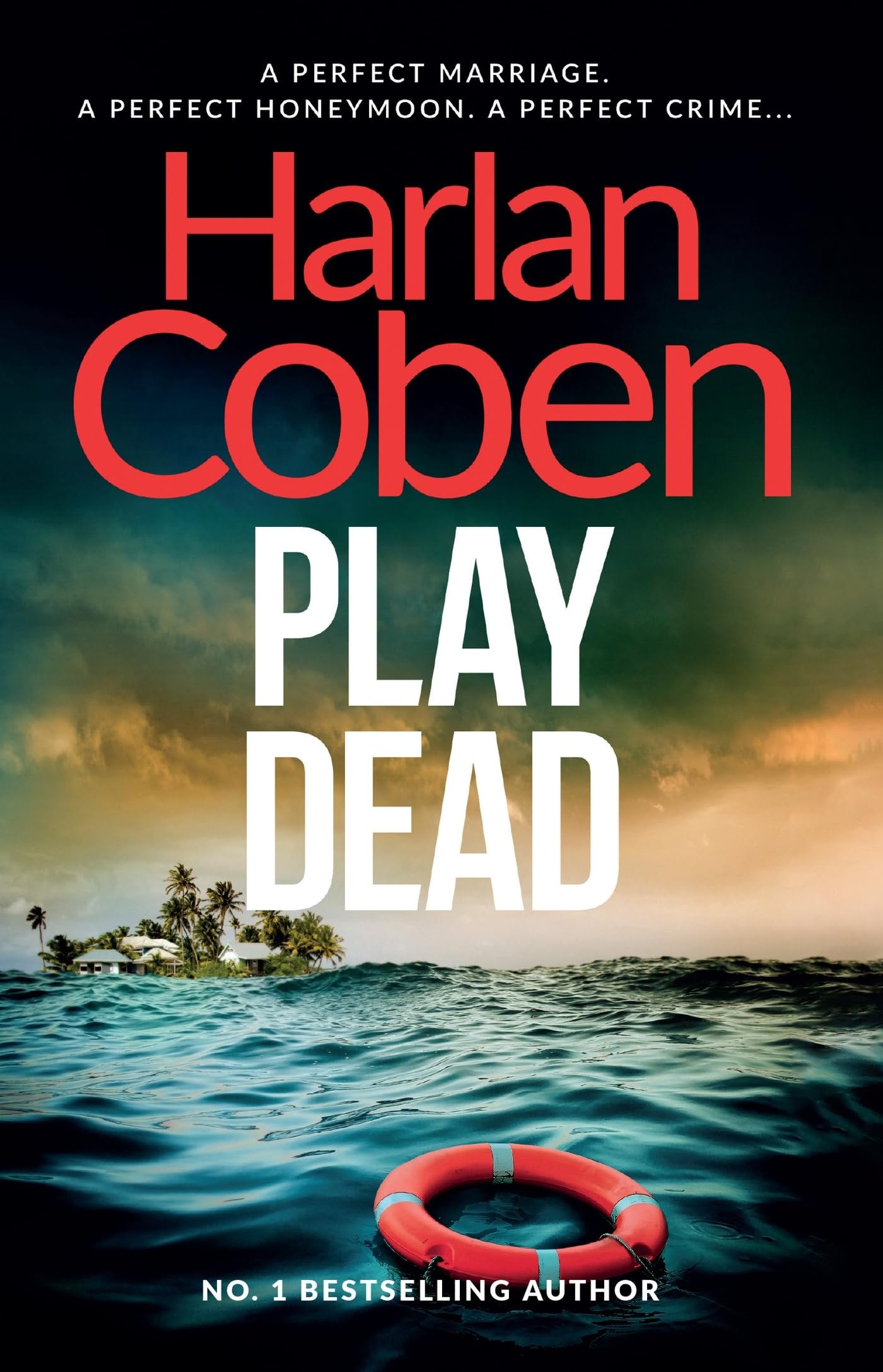 Play Dead From the Number One Bestselling Creator of the Hit Netflix Series Missing You