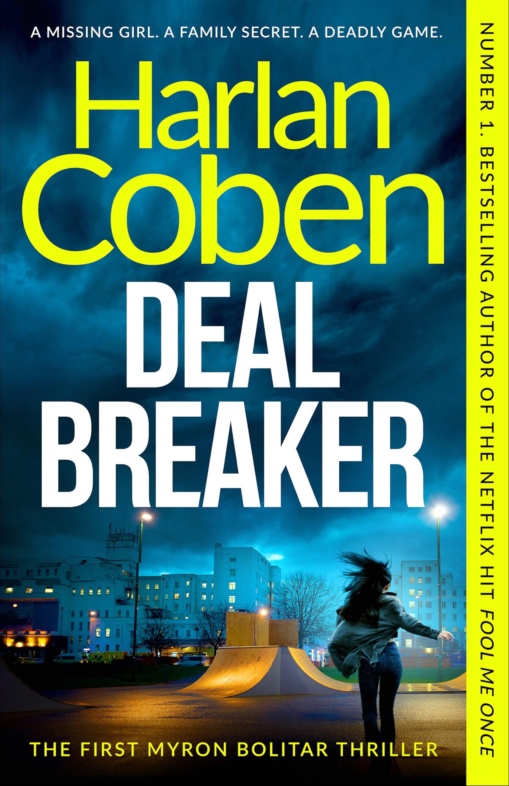Deal Breaker From the Number One Bestselling Creator of the Hit Netflix Series Missing You